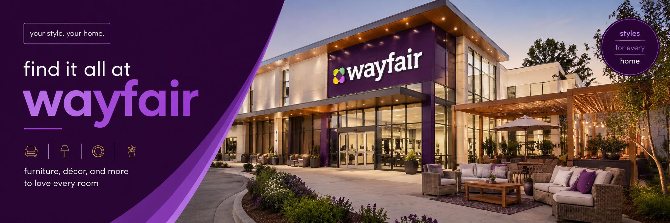 Your style. Your home. Find it all at Wayfair — furniture, décor, and more to love every room.